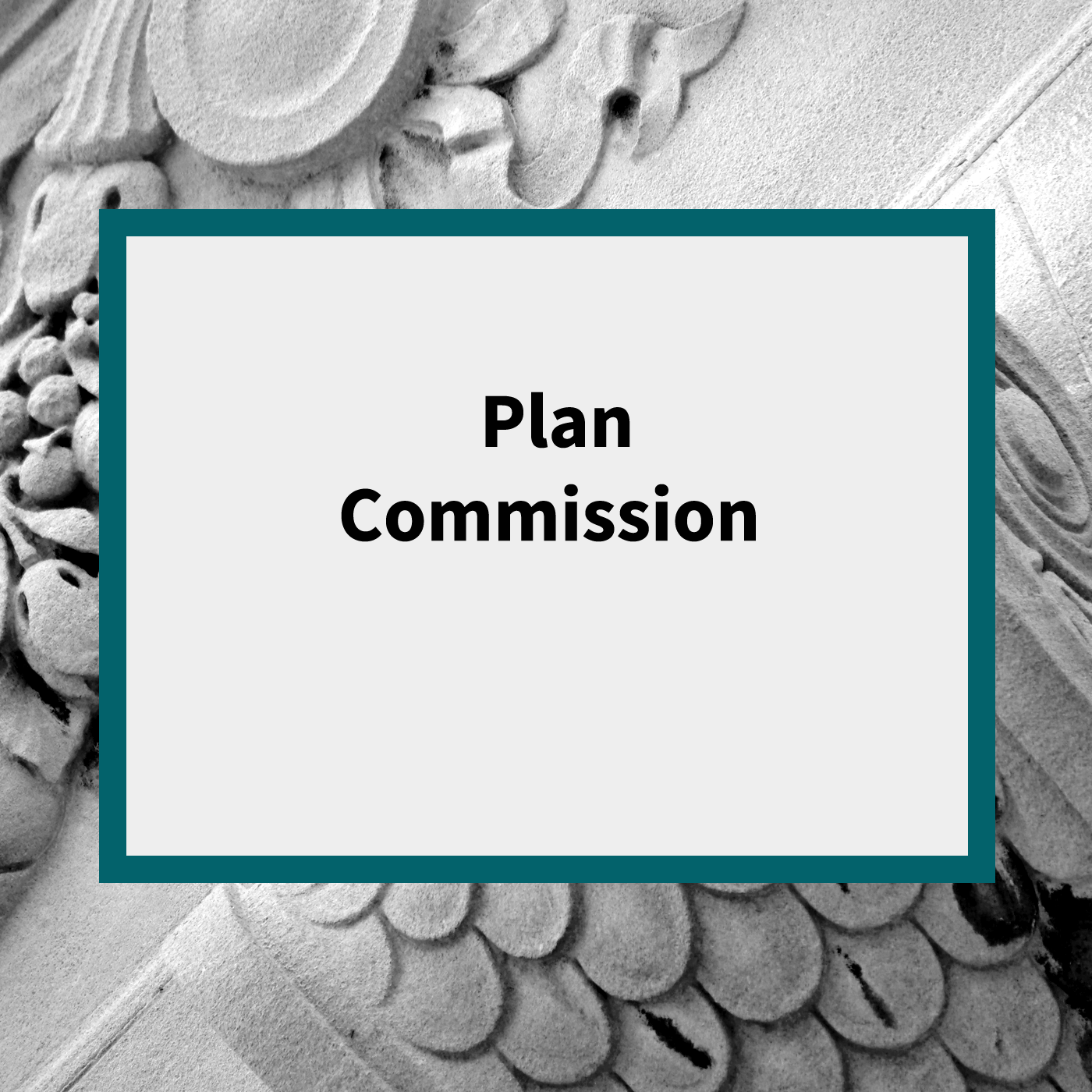 Plan Commission: Meeting of January 25, 2016