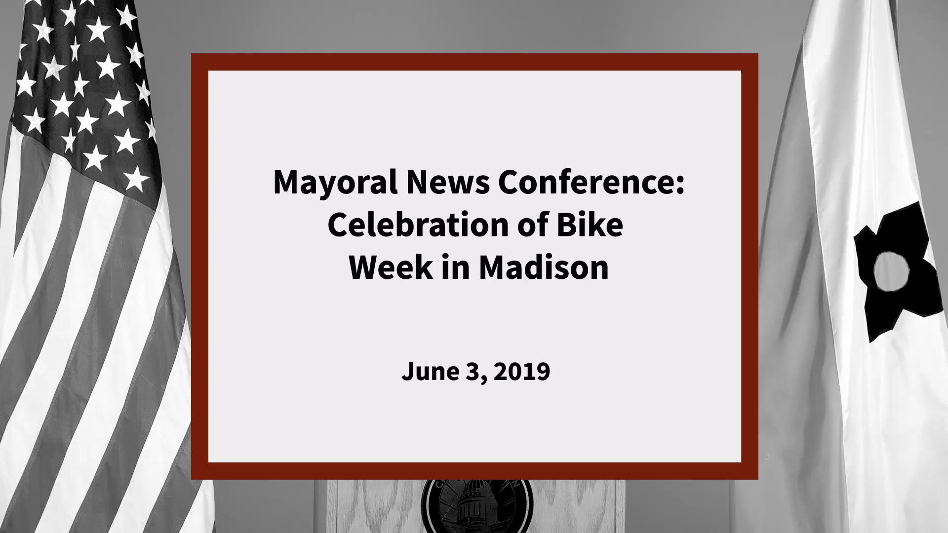 Mayoral News Conference Celebration of Bike Week in Madison